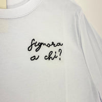 T-shirt "Signora a chi?" scritta rilievo