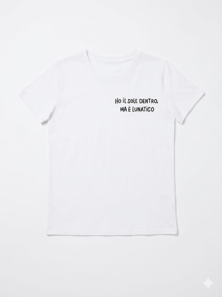 T-shirt "Ho il sole dentro ma è lunatico"