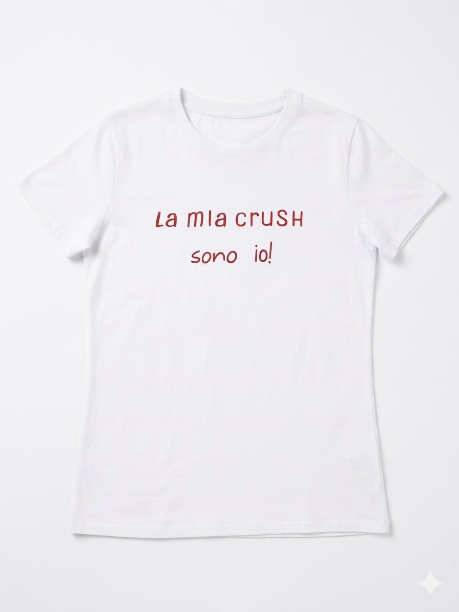 T-shirt "La mia crush sono io"