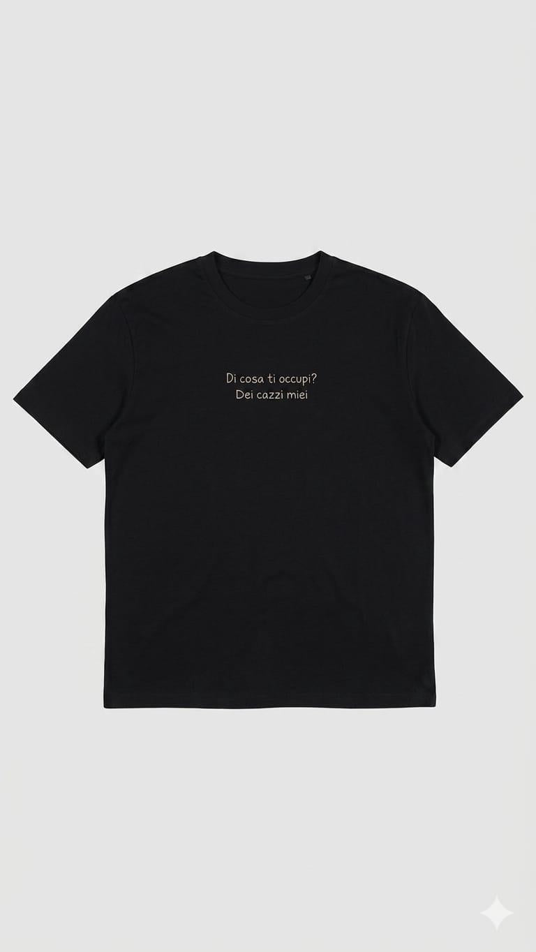T-shirt "Di cosa ti occupi"