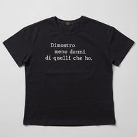 T-shirt "Dimostro meno danni di quelli che ho"