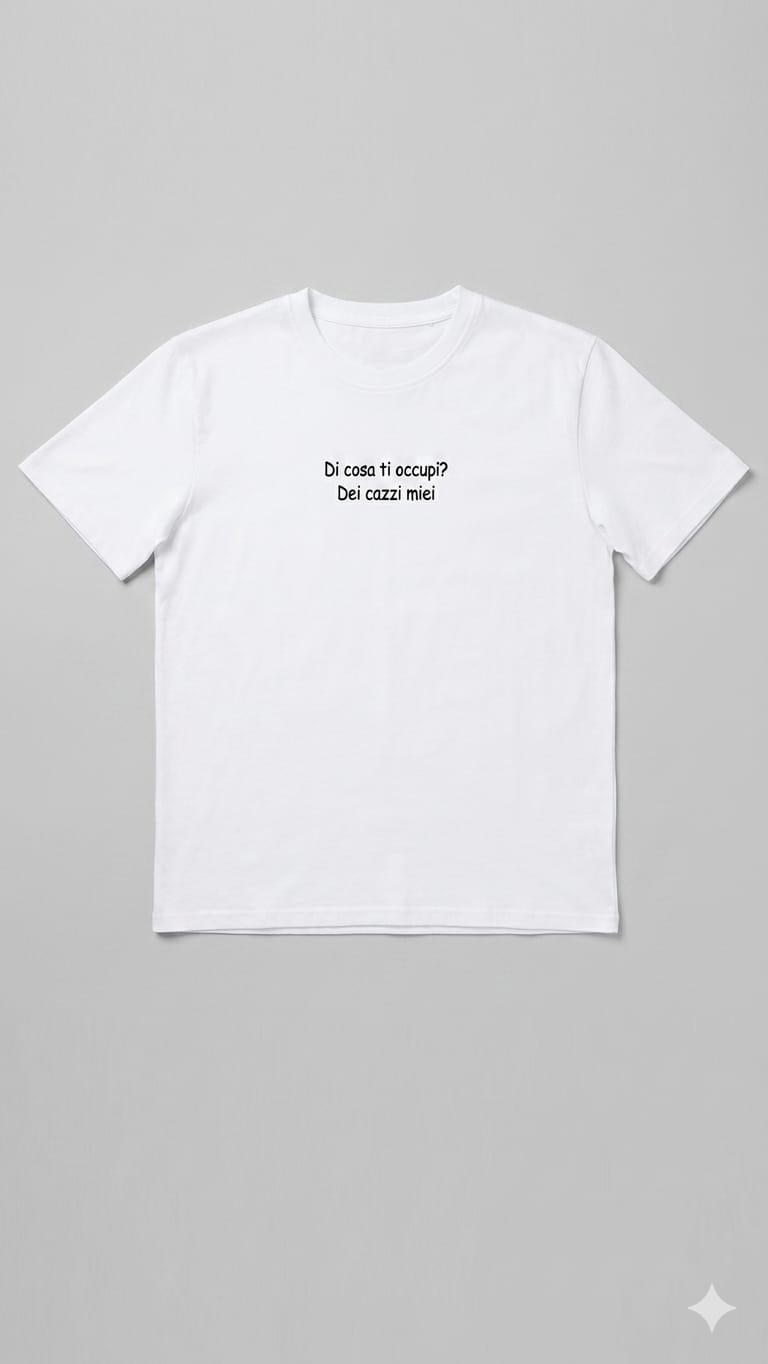 T-shirt "Di cosa ti occupi"