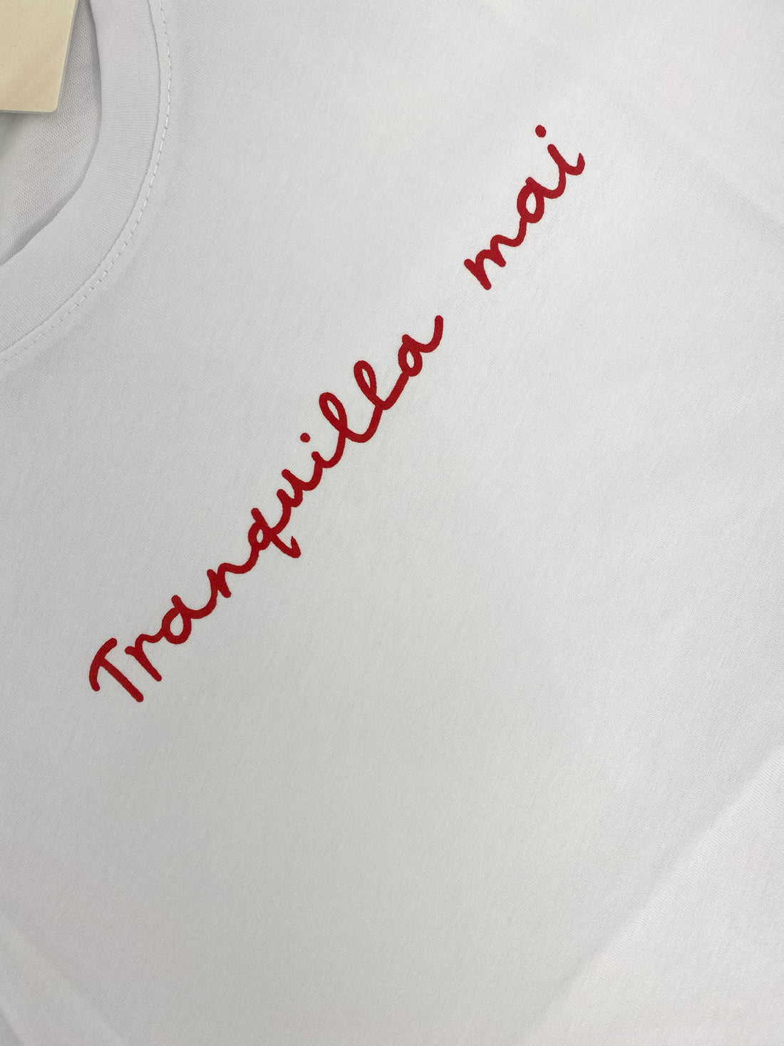 T-shirt "Tranquilla mai"