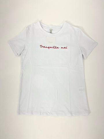 T-shirt "Tranquilla mai"