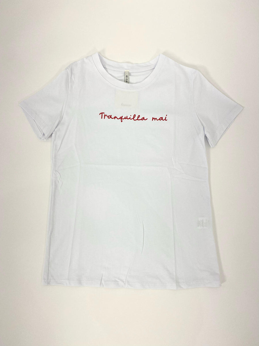 T-shirt "Tranquilla mai"
